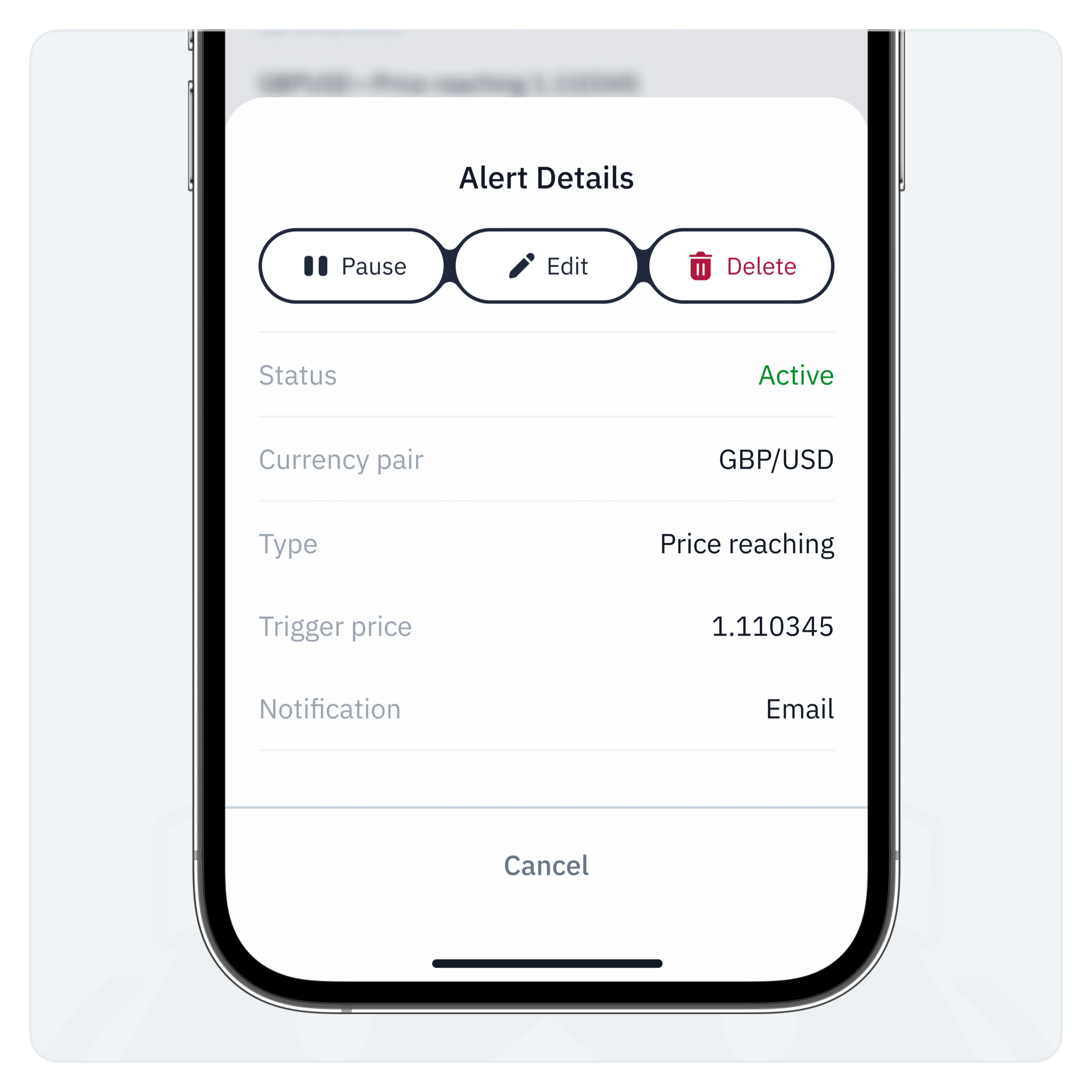 A smartphone screen shows the "Alert Details" view for a currency trading app, with information on the alert's status, currency pair, trigger price, and notification type, along with prominent buttons to "Pause," "Edit," and "Delete" the alert. 